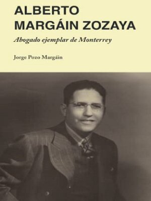 cover image of Alberto Margáin Zozaya